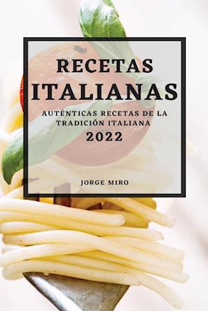 RECETAS ITALIANAS 2022