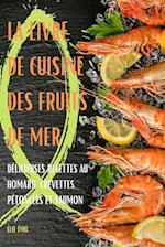 LA LIVRE DE CUISINE DES FRUITS DE MER