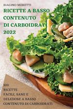 Ricette a Basso Contenuto Di Carboidrati 2022