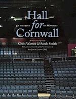 Hall for Cornwall: A Montage of Memories 