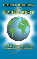 Conflict Resolution for a Peaceful World 