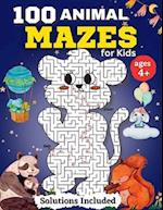 100 Animal Mazes for kids for Kids Ages 4-8: Fun Mazes and Coloring for Preschool, Kindergarten, and School-Age Children 