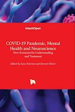COVID-19 Pandemic, Mental Health and Neuroscience
