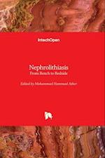 Nephrolithiasis - From Bench to Bedside 