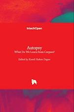 Autopsy - What Do We Learn from Corpses? 