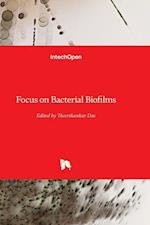 Focus on Bacterial Biofilms 