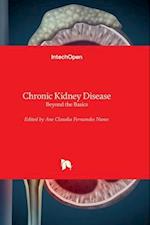 Chronic Kidney Disease - Beyond the Basics