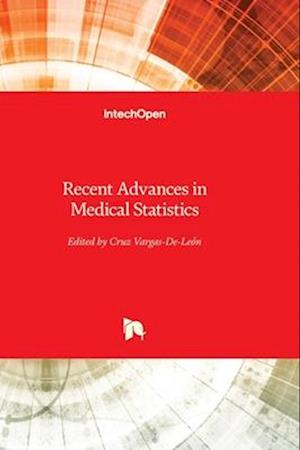 Recent Advances in Medical Statistics