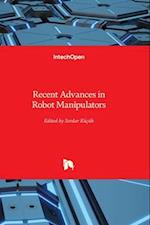 Recent Advances in Robot Manipulators 