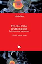 Systemic Lupus Erythematosus - Pathogenesis and Management 