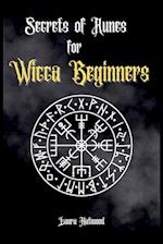 Secrets of Runes for Wicca Beginners