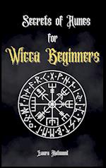 Secrets of Runes for Wicca Beginners