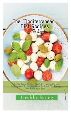 The Mediterranean Diet Recipes