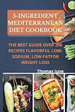 5-Ingredient mediterranean diet cookbook