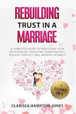 Rebuilding Trust in a Marriage