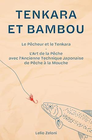 Tenkara et Bambou