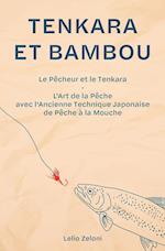 Tenkara et Bambou