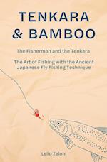 Tenkara & Bamboo 