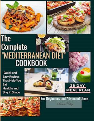 The Complete  Mediterranean Diet  Cookbook