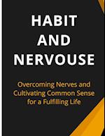 Habit And Nervous