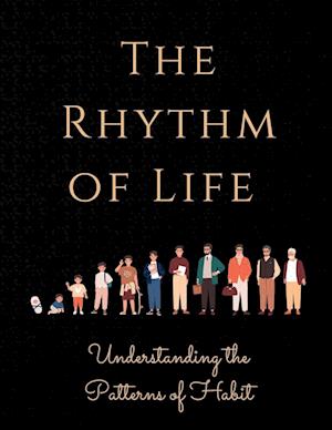 The Rhythm of Life