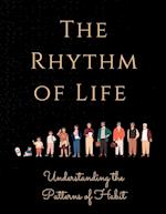 The Rhythm of Life