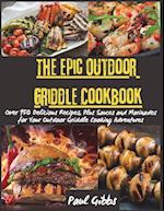 The Epic Outdoor Griddle Cookbook