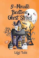 5-Minute Bedtime Ghost Stories