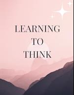 Learning to Think: Strategies for Lifelong Success 