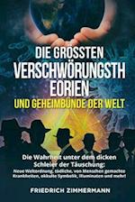 Die Grössten Verschwörungstheorien Und Geheimbünde Der Welt