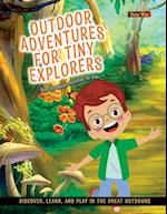 Outdoor Adventures for Tiny Explorers