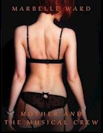 Mother and the Musical Crew - Hot Erotica Short Stories