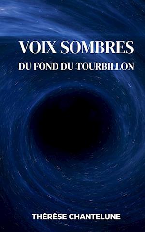 Voix Sombres du Fond du Tourbillon