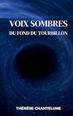 Voix Sombres du Fond du Tourbillon