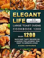 Elegant Life Air Fryer,Large Toast Ovens Cookbook 1200
