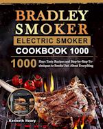 Bradley Smoker Electric Smoker Cookbook 1000