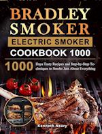 Bradley Smoker Electric Smoker Cookbook 1000