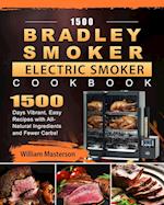 1500 Bradley Smoker Electric Smoker Cookbook