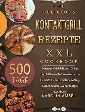 Kontaktgrill Rezepte XXL