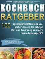 Histaminintoleranz Kochbuch/Ratgeber