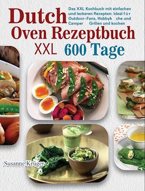 Dutch Oven Rezeptbuch XXL