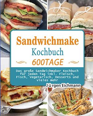 Sandwichmaker Kochbuch 2021