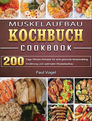 Muskelaufbau Kochbuch