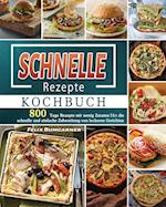 Schnelle Rezepte Kochbuch 2021