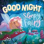 Goodnight, Sleepy Fairy