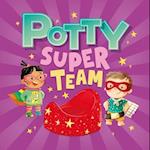 Potty Super Team