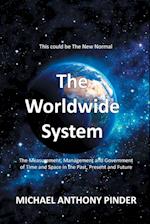 The Worldwide System