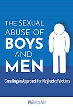 The Sexual Abuse of Boys and Men