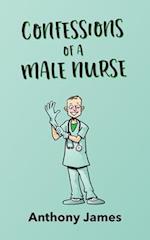 Confessions of a Male Nurse 