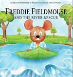 Freddie Fieldmouse and The River Rescue 